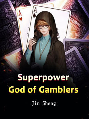 Superpower God of Gamblers